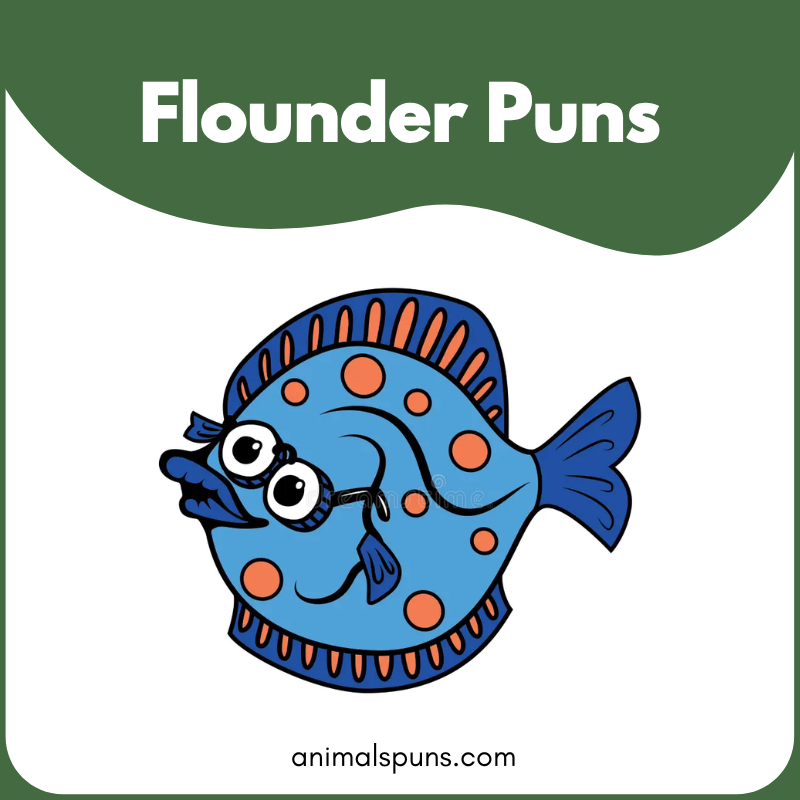 Flounder puns